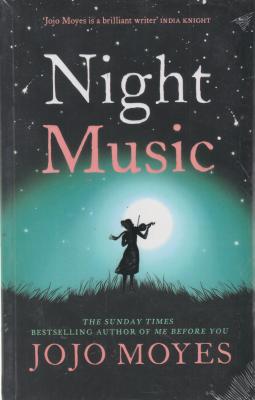 کتاب Night music,(رمان موسیقی شب) اثر جوجومویز