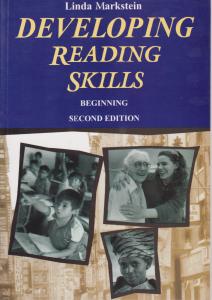 کتاب Developing reading skills: beginning,(دولوپینگ ریدینگ اسکیلز: مقدماتی) اثر لیندا مارکستین