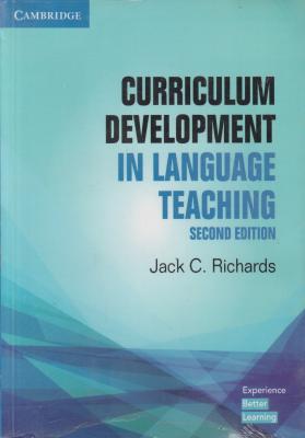 کتاب curriculum development in language teaching,(کرکلیوم دولوپمنت این لنگوییج تیچینگ) اثر جک ریچاردز