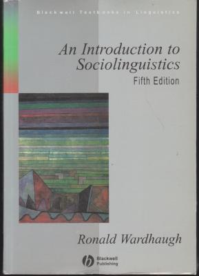 کتاب an introduction to sociolinguistics,(ان اینترو داکشن تو سوشیا لینگو یستیکز : ویراست ششم) اثر رونالد وارد هاق