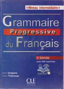 کتاب (Nouvelle Edition) Grammaire Progressive Du Francais,(گرامر پروگرسیو فرانسایز- ویرایش سوم) اثر ابی