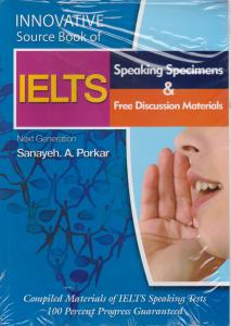 کتاب Innovative Source Book of IELTS Speaking Specimens & free discussion materials اثر صنایع پرکار
