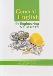 کتاب General english for engineering students اثر احمد رضا اسلامی