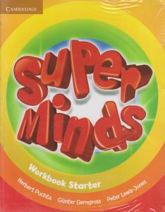 کتاب Super Minds  Work book Starter,(سوپر مایندز ورک بوک استارتر) اثر پیترلوییز