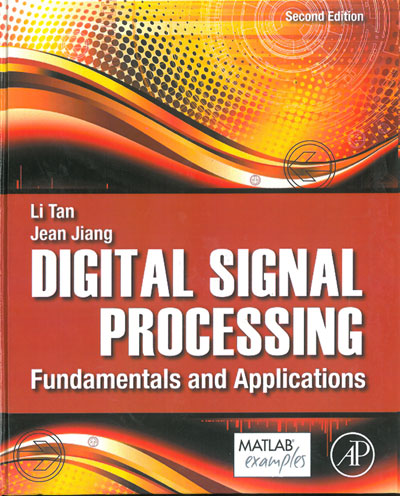DIGITAL SIGNAL PROCESSING (Fundamentals and Applications)