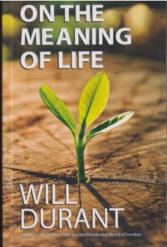 کتاب (معنای زندگی) , ON THE MEANNG OF LIFE اثر WILL DURANT