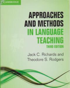 کتاب Approches and methods in language teacghing اثر جک ریچاردز