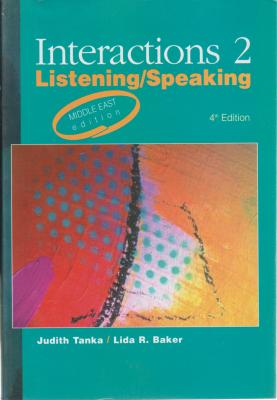کتاب INTERACTIONS 2 LISTENING SPEAKING اثر بکر جودی تنکا