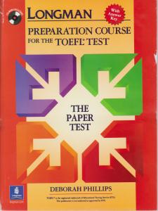 کتاب Longman Preparation Course for the TOEFL Test:The Paper Test اثر دبورا فیلیپس