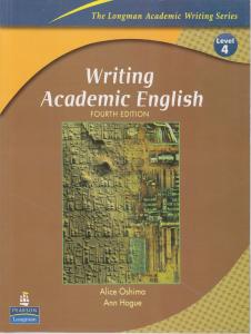 کتاب Writing academic english(رایتینگ آکادمیک انگلیش) اثر آلیس اشیما