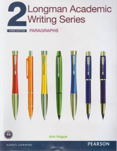 کتاب لانگمن آکادمیک رایتینگ  LONGMAN ACADEMIC WRITING SERIES 2 اثر آن هاگ