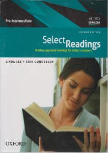 کتاب Select Readings (2nd edition) Pre-intermediate,(سلکت ریدینگ تو ادیتینگ پری اینتر مدییت) اثر لیندا لی