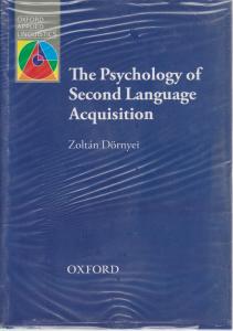 کتاب The psychology of second language acuisition اثر زالاتان درنی