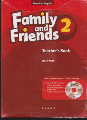 کتاب 2 FAMILY AND FRIENDS TEACHERS BOOK,(تیچرز فامیلی فرندز 2) اثر جولی پن