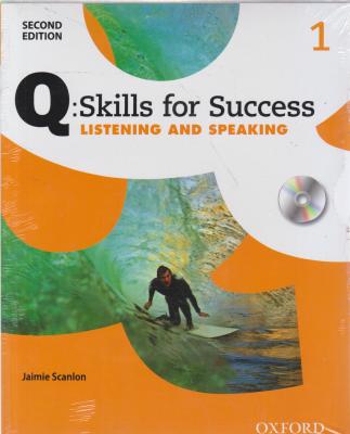 کتاب Q:Skills for Success 1 Listening and Speaking 2nd Edition + CD اثر Jaimie Scanlon