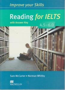 کتاب 4.5 - 6.0 Improve your skills reading for ielts اثر نورمن ویچ بای