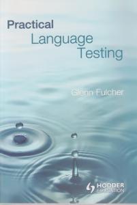 کتاب Practical language testing اثر گلین فالچر