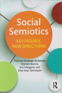 کتاب Social Semiotics: Key Figures, New Directions اثر Morten Boeriis