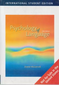 کتاب Psychology of Language:International Student Edition اثرDavid W.Carroll