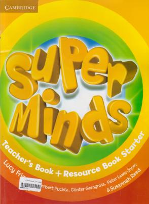 کتاب (Super minds (Teachers book + Resource book starter اثر سوزانا رد