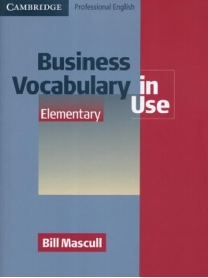 کتاب Business Vocabulary in Use Elementary,(بیزینس وکبیولری این یوز المنتری) اثر بیل ماسکول