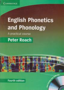 کتاب (fourth edition) English phonetics and Apractical Course اثر پیتر راچ