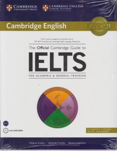 کتاب (Cambridge English) The Official Cambridge Guide to IELTS Student's Book with Answers with DVD-ROM اثر پائولین کولن