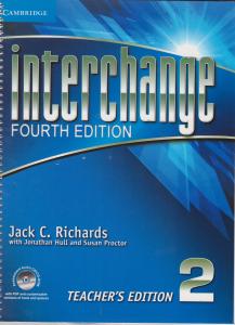 کتاب (fourth edition) Inter chenge 2 Teachers edition,(اینترچنج 2 تیچرز) اثر جک ریچاردز