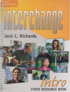 کتاب Interchange Intro Video Resource book,(اینترچنج اینترو ویدئو بوک - ویرایش 4) اثر جک ریچاردز