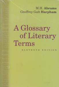 کتاب (11th edition) A Glossary of literary terms,(اگلوسری آف لیترری  ترمز) اثر ام اچ آبرامز