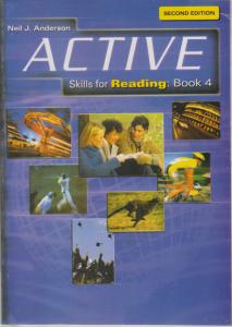 کتاب ACTIVE SKILLS FOR READING 4,(اکتیو اسکیلز فور ریدینگ 4) اثر نیل جی