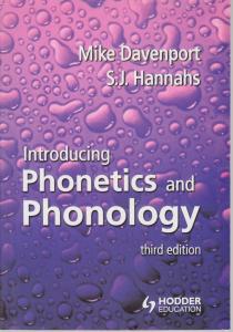 کتاب Introducing phonetics and  phonology,(اینترودیوسینگ فونتیکس اند فونولوژی) اثر مایک دونپورت