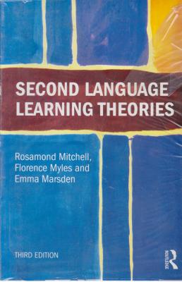 کتاب Second language learning theories,(سکند لنگوییچ لرنینگ تئوریز) اثر میشل مارسن