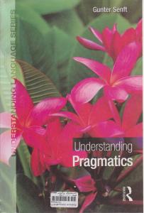 کتاب Understanding pragmatics اثر سنفت