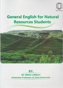 کتاب general english for natural resources students,(زبان منابع طبیعی) اثر دکتر علی اکبر جباری