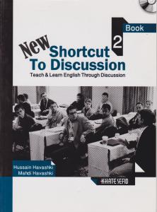 کتاب  New shortcut to discussion 2 اثر حسین هواشکی