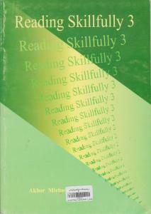 کتاب Reading skillfully 3 اثر اکبر میرحسنی