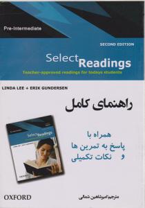 کتاب راهنمای کامل Select Readings Pre-Intermediate,(راهنمای کامل سلکت ریدینگ پری - اینتر مدیت) اثر امیرشاهین شمالی