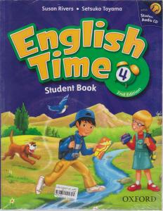 کتاب (2nd edition) English time 4 student book,(انگلیش تایم 4 استیودنت بوک - ویرایش دوم) اثر سوزان ریورز