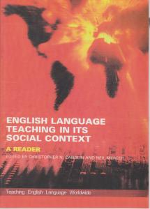 کتاب English language teaching in its social context,(اینگلیش لنگویج تیچینگ این ایتز سوشیال کانتکتس) اثر کاندلین و نیل مرکر