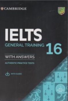 کتاب کمبریج آیلتس ( 16 ) جنرالcambridge ielts general trainin ناشر انتشارات جاودانه جنگل