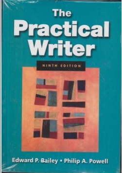 کتاب د پرکتیکال رایتر ( ویرایش نهم ) the practical writer اثر ادوارد بایلی فیلیپ پاول ناشر انتشارات جاودانه جنگل