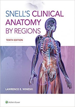 کتاب 2019 Snell's Clinical Anatomy by Regions اثر Dr. LAWRENCE E. WINESKI PhD