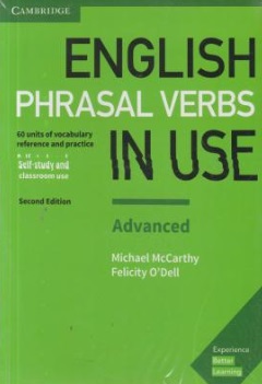 کتاب English Phrasal Verbs in Use Advanced , انگلیش فریزال وریز ادونس اثر میکاییل کارتین