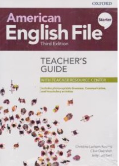 کتاب تیچرز انگلیش فایل استارتر ( teachers american english file ) اثر کلیو اکسندن کریستین لادام ناشر انتشارات جاودانه جنگل