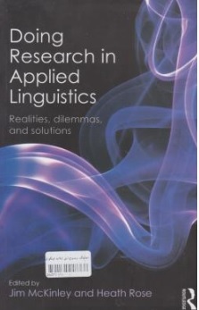 کتاب دوئینگ ریسرچ این اپلاید لینگو ئیستیکس ( doing research applied linguistics ) اثر جیم کینلی هیت رز ناشر انتشارات جاودانه جنگل