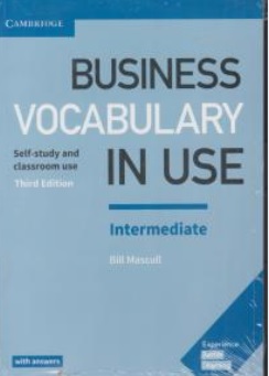 کتاب بیزنس وکبیولری این یوز اینترمدیت ( BUSINESS VICABULARY IN USE INTERMEDIATE ) اثر بیل ماسکول ناشر انتشارات جاودانه جنگل