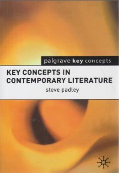 کتاب Key Concepts In Contemporary Literature اثر استیو پدلی