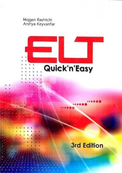 کتاب زبان انگلیسی ELT Quickn Easy 3rd Edition اثر ارشیا کیوان فر