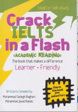 کتاب کرک آیلتس این ا فلش آکادمیک ریدینگ ( crack ielts in a flash academic reading ) اثر محمد صادق باقری محمد جواد ریاستی نشر ایده درخشان 